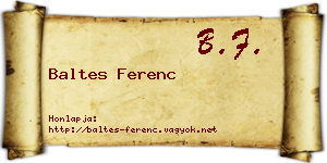 Baltes Ferenc névjegykártya